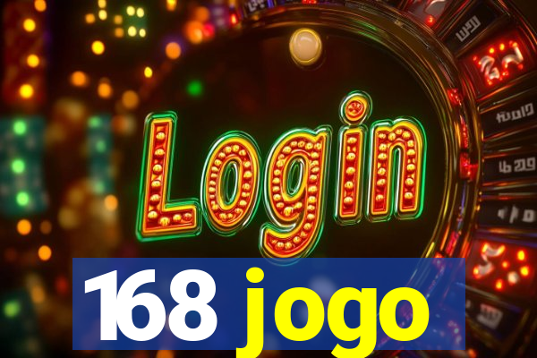 168 jogo